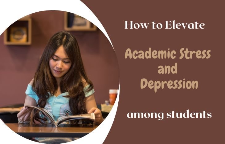 How-to-Elevate-Academic-Stress-and-Depression-Among-Students