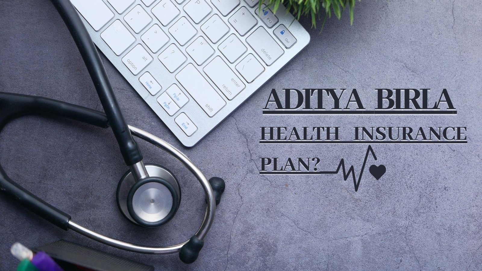 Health insurance plan