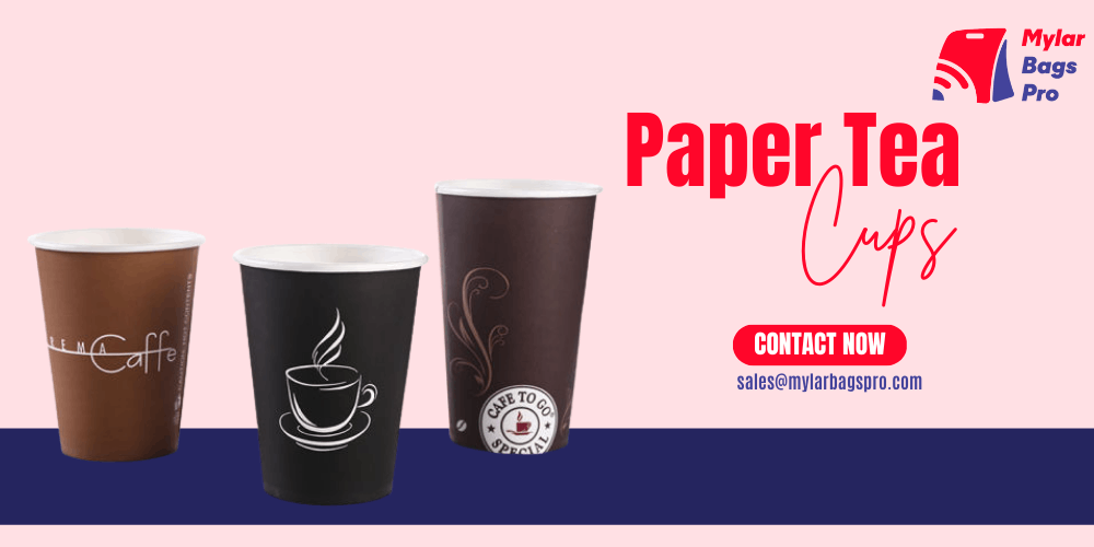 What are the Benefits of Paper Tea Cups Branding?