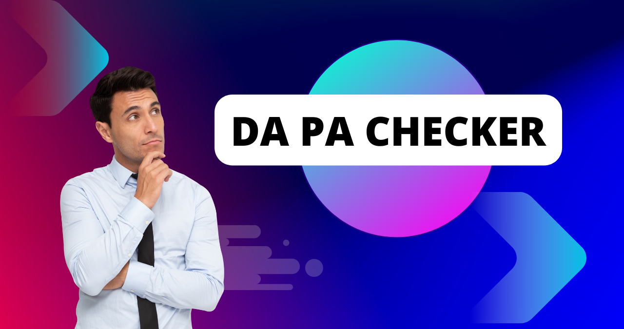 Your Link-Building Strategy Needs DA PA Checker