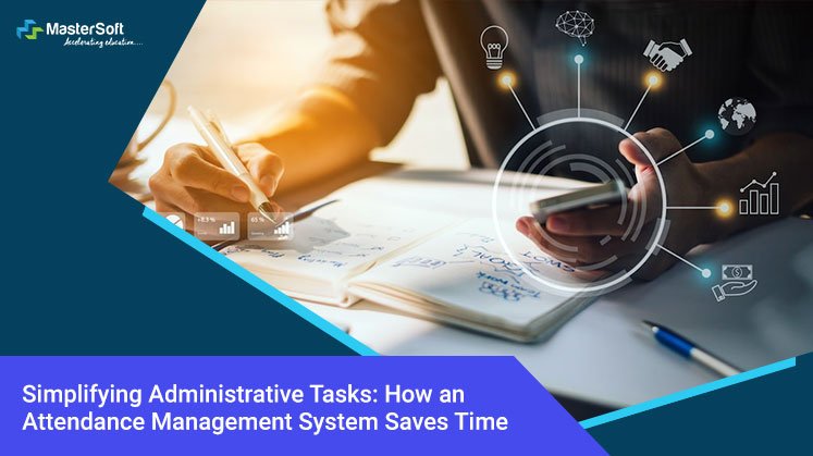 How an Attendance Management System Saves Time
