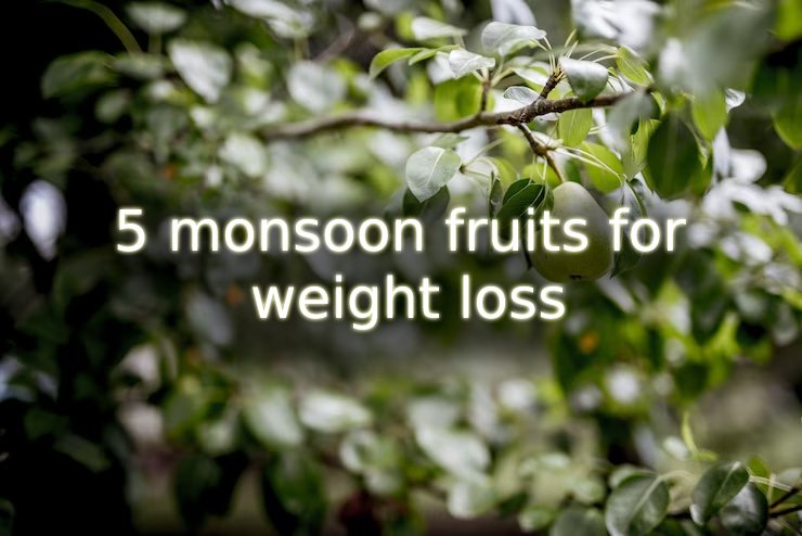 Five Monsoon Fruits That Will Help You Shed Pounds