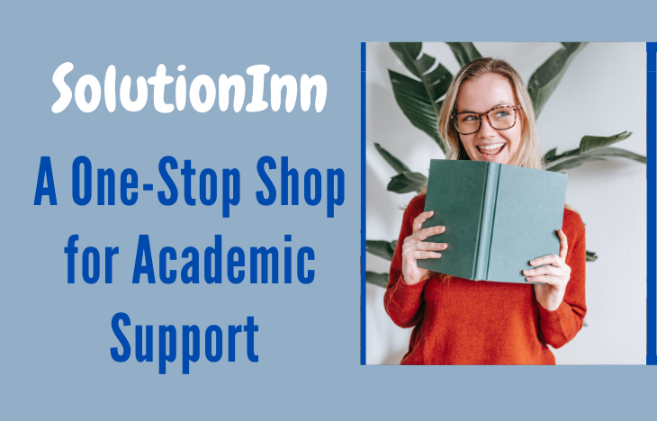 SolutionInn- A One-Stop Shop for Academic Support