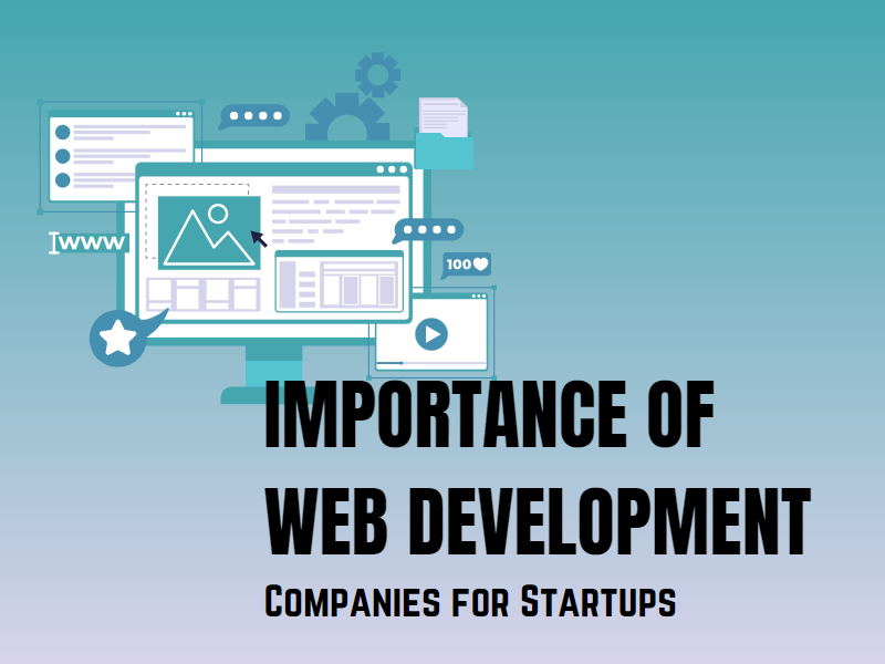 Importance of Web Development Companies Startups