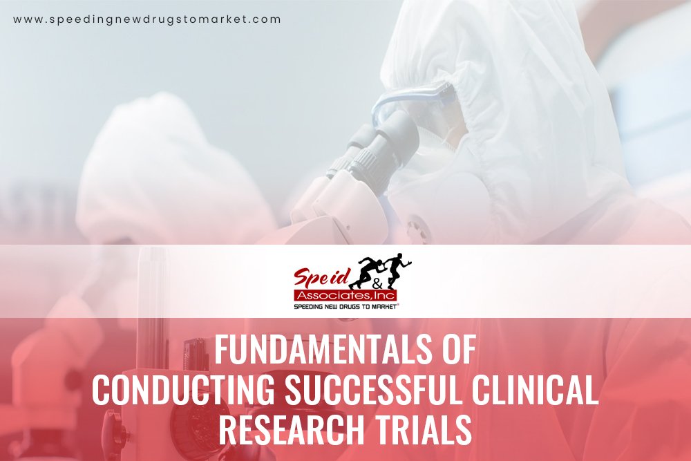 Fundamentals of Successful Clinical Research Trial