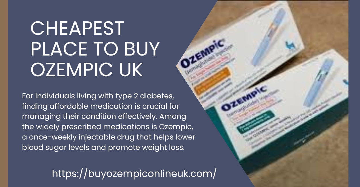 Cheapest Place to buy ozempic online in uk