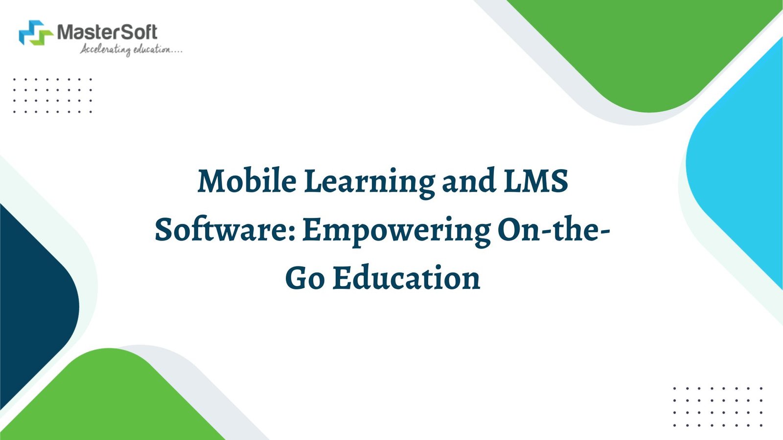 Mobile Learning and LMS Software