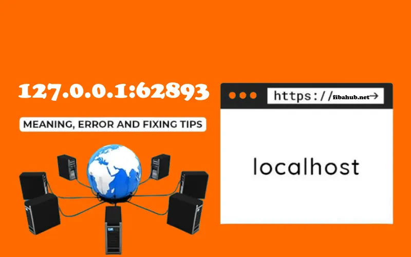 Exploring 127.0.0.1:62893: Insights into the Localhost IP Address