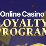 Intricacies of Casino Loyalty Programs